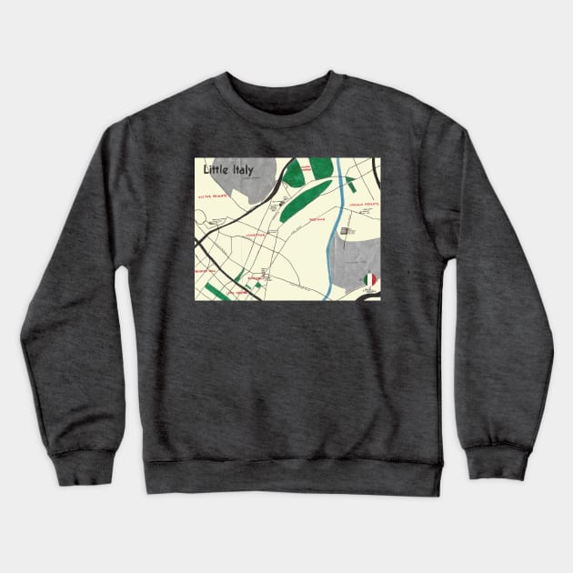 Little Italy Crewneck Sweatshirt by PendersleighAndSonsCartography